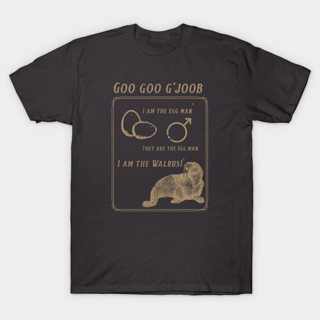 Goo Goo G'joob T-Shirt by Opesh Threads